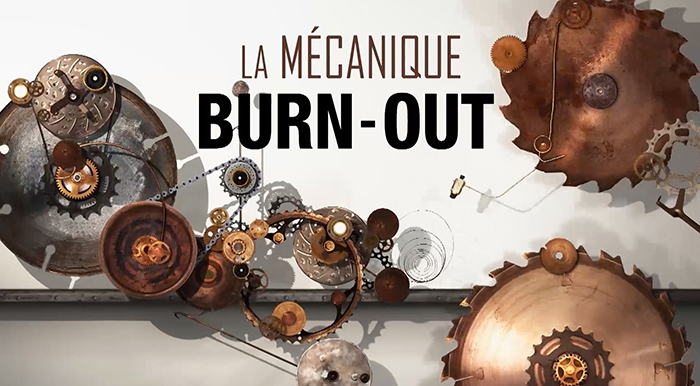 La Mécanique du Burn-Out - France 5
