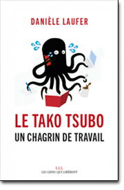 Le Tako Tsubo, un chagrin de travail