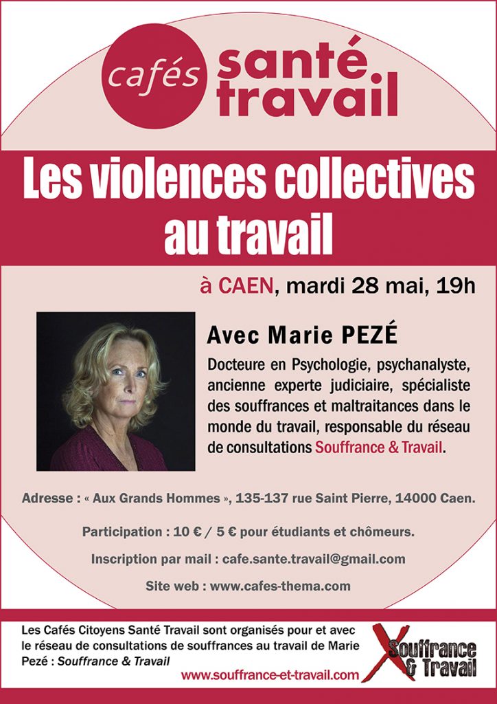 Les violences collectives au travail - Caen, 28 mai 2019 - Marie Pezé