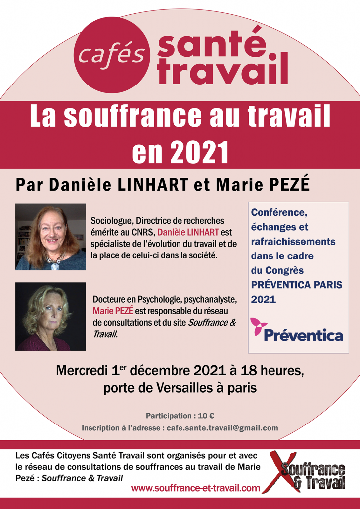 Café Santé Travail 1er décembre 2021 : La souffrance au travail en 2021, avec Danièle LINHART et Marie PEZÉ